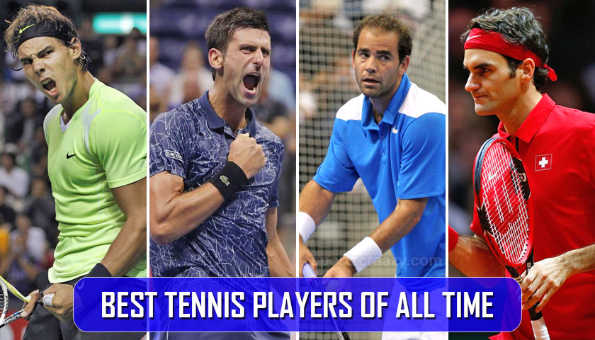 List of Top 10 Best Tennis Players of All Time - Sportz Craazy