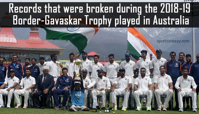 Records That Were Broken During The 2018-19 Border-Gavaskar Trophy