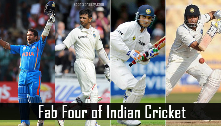 Fab Four of Indian Cricket