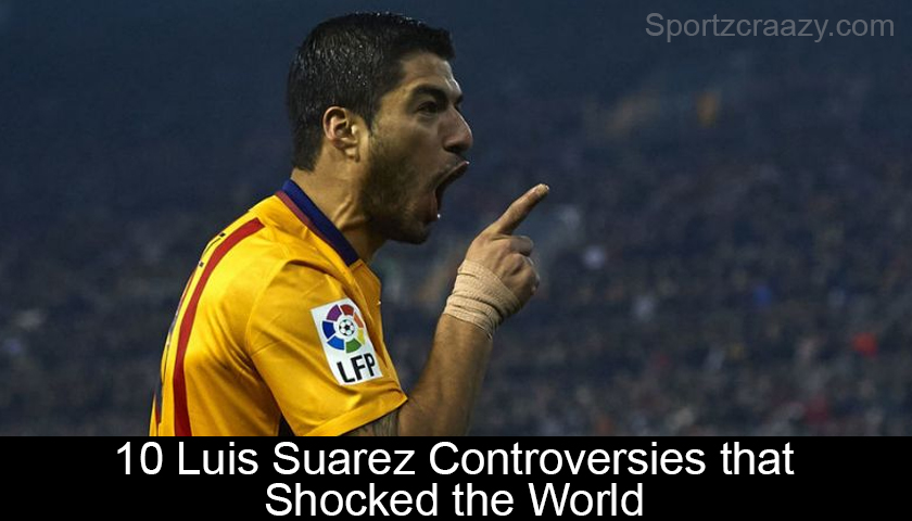 Luis Suarez Controversies